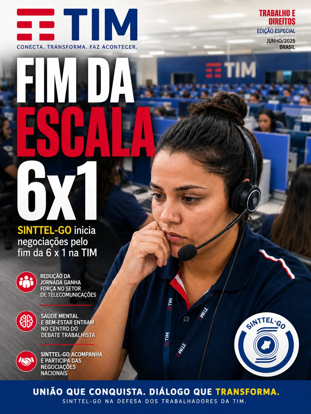 Revista SINTTEL-GO: Fim da Escala 6x1 na TIM