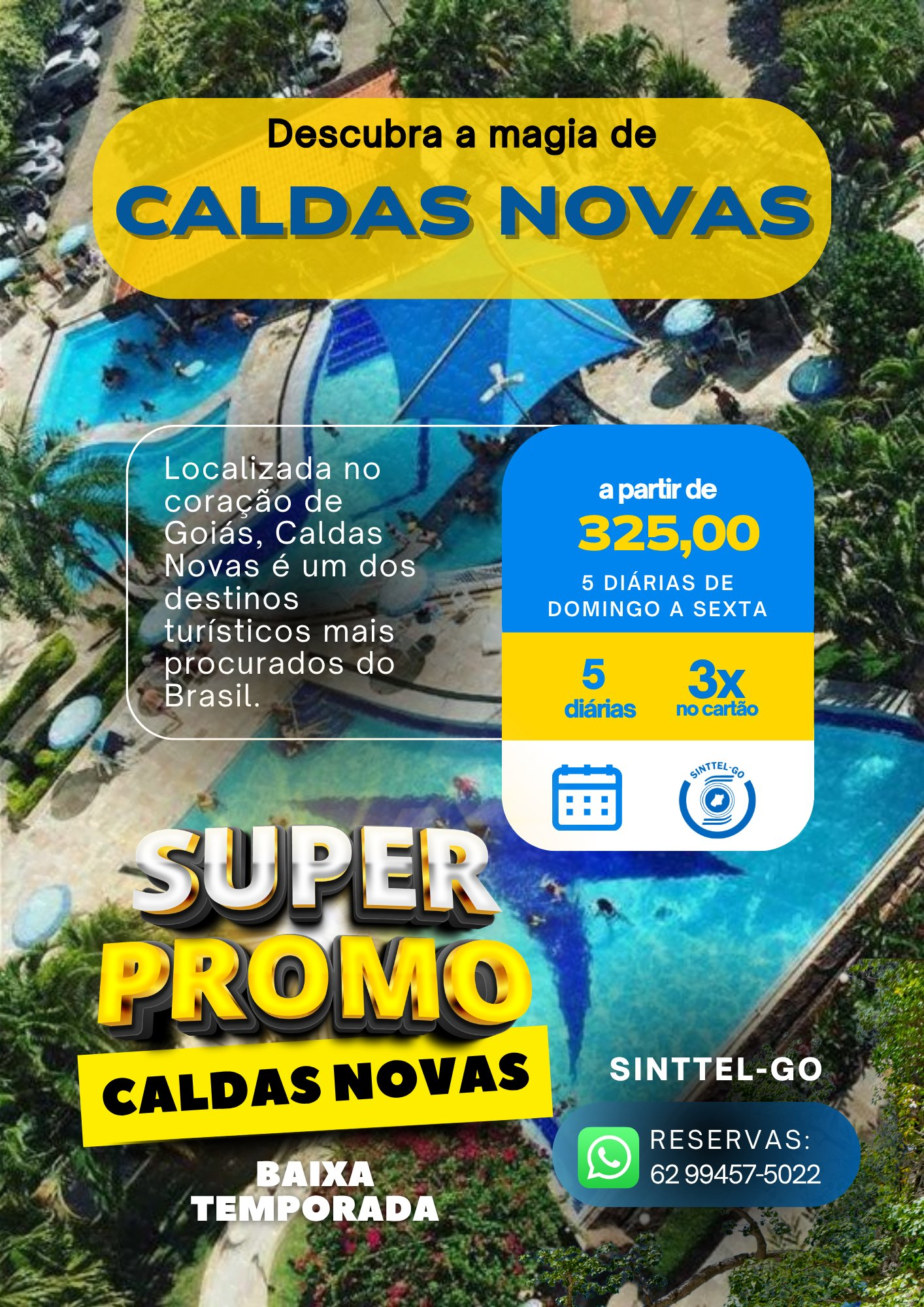 Promocao Caldas Novas para filiados